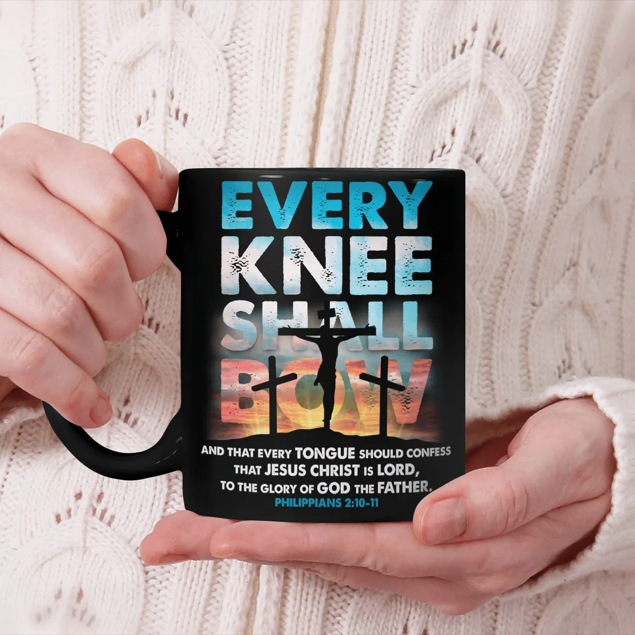 Every Knee Shall Bow, God Mug, Christian Mug, Religious Mug, Jesus Mug, Faith Mug