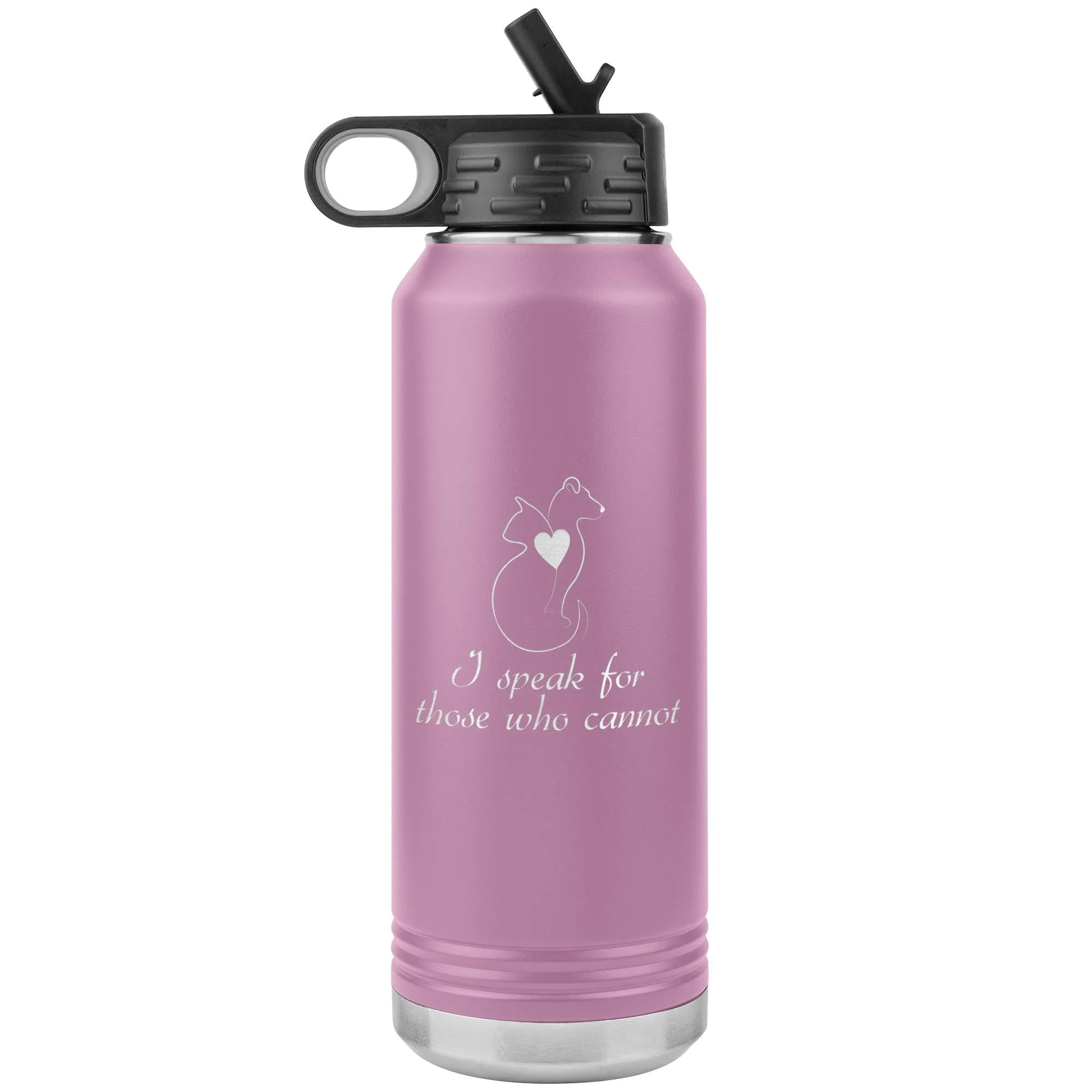 I speak for those who cannot Water Bottle Tumbler 32 oz