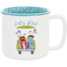 Let's Roll 18 oz Mug