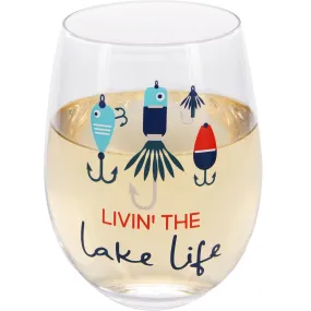 Livin' the Lake Life 18 oz Stemless Wine Glass