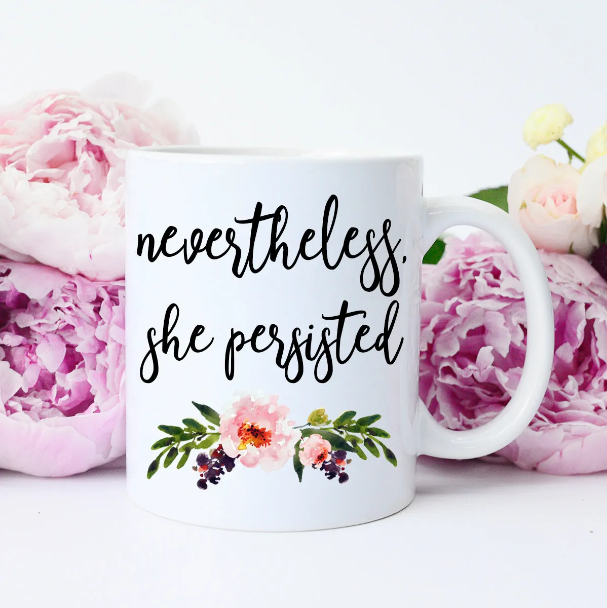 Nevertheless She Persisted Mug