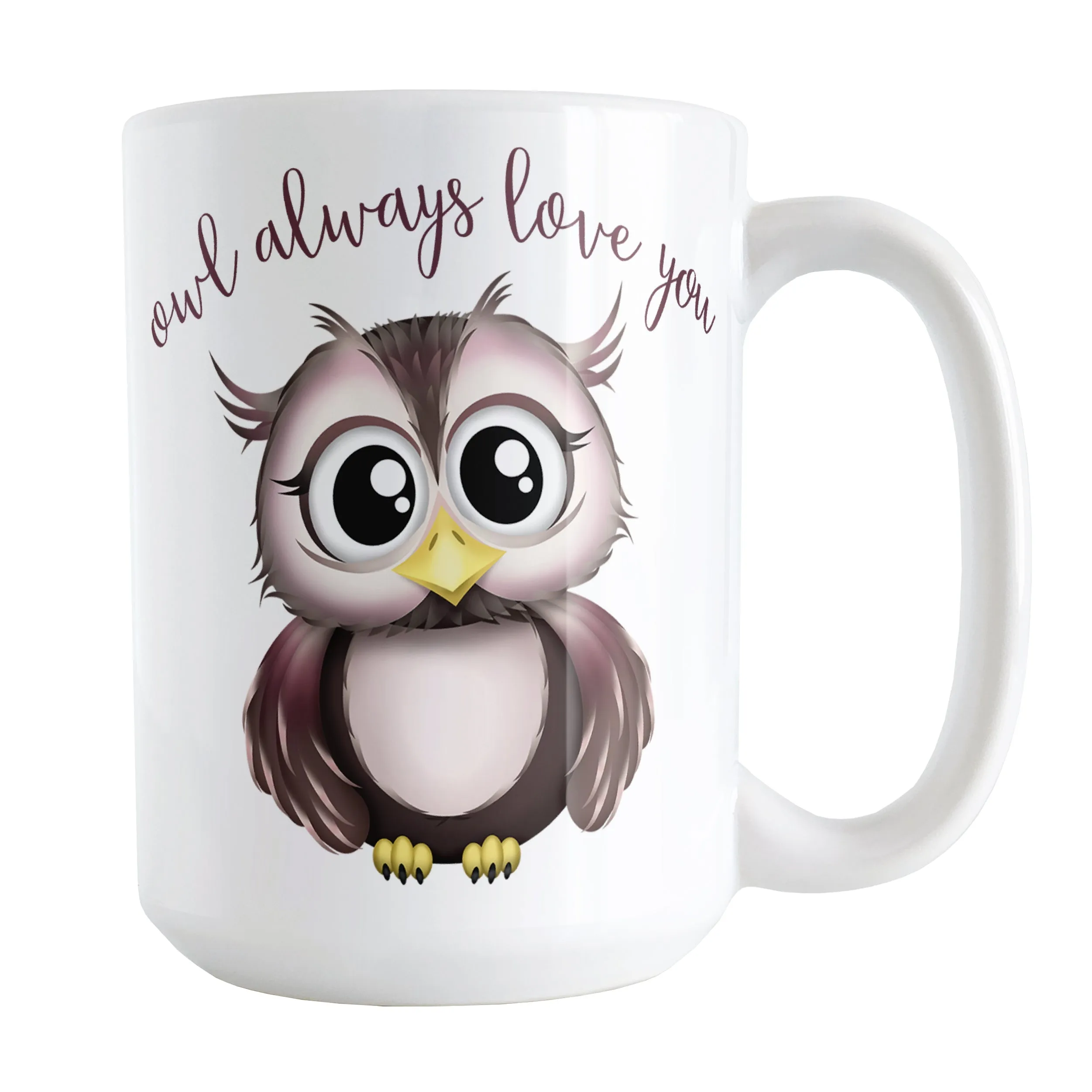 Owl Always Love You - Cute Owl Mug