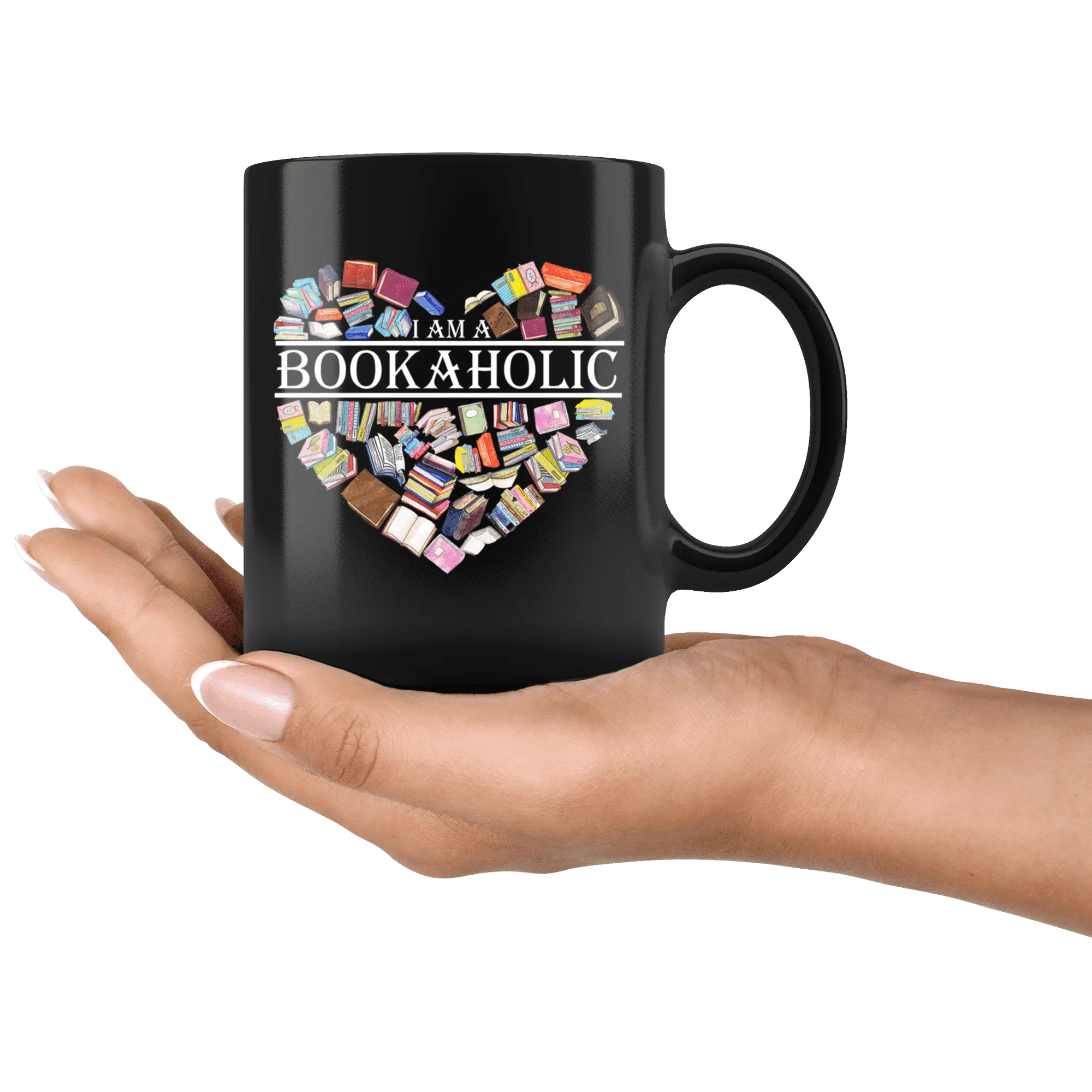 "I am a bookaholic"11oz black mug