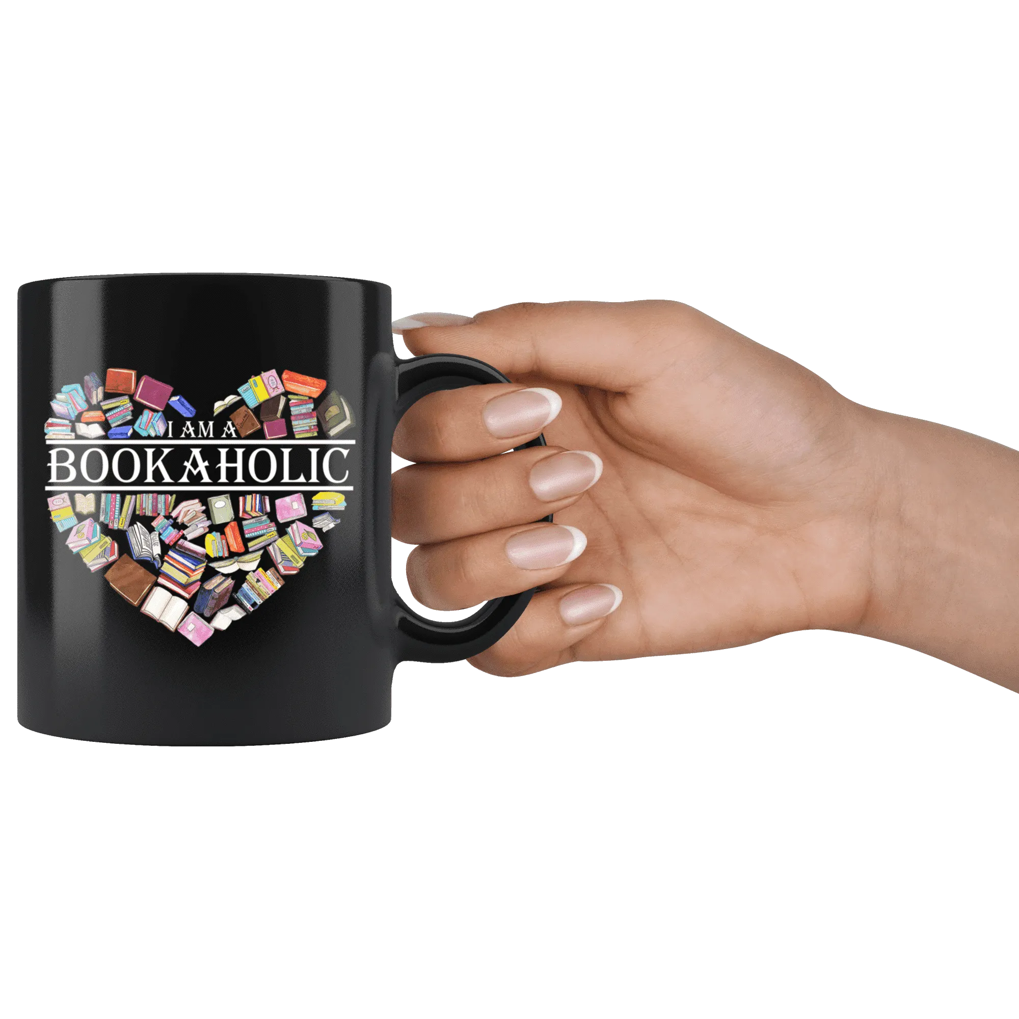 "I am a bookaholic"11oz black mug